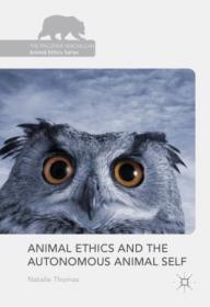 [ TutGator com ] Animal Ethics and the Autonomous Animal Self