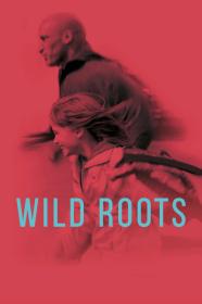 Wild Roots (2021) [HUNGARIAN] [720p] [WEBRip] [YTS]