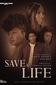 Save A Life (2022) [1080p] [WEBRip] [YTS]