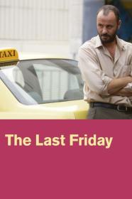 The Last Friday (2011) [ARABIC] [720p] [WEBRip] [YTS]