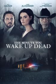 The Minute You Wake Up Dead 2022 1080p BDRIP x264 AAC-AOC