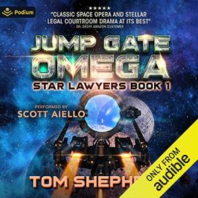 Jump Gate Omega by Tom Shepherd (Star Lawyers Book 1)