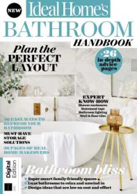 Ideal Home's - Bathroom Handbook, 2nd Edition 2023