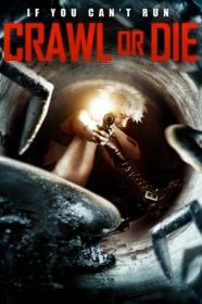 Crawl or Die 2014 1080p BluRay x265-LAMA[TGx]