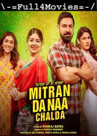 Mitran Da Naa Chalda 2023 720p WEB HDRip Punjabi DD 5.1 x264 ESubs Full4Movies