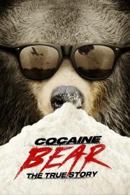 Cocaine Bear The True Story 2023 1080p WEBRip x265-LAMA[TGx]