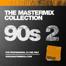 Various Artists - Mastermix The Mastermix Collection - 90's 2 (2023) Mp3 320kbps [PMEDIA] ⭐️