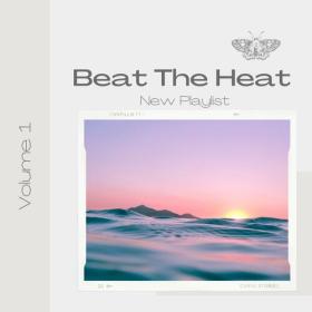 Various Artists - Beat the Heat Vol 1 (2023) Mp3 320kbps [PMEDIA] ⭐️