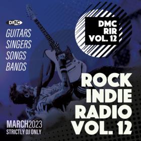 Various Artists - DMC Rock Indie Radio Vol  12 (2023) Mp3 320kbps [PMEDIA] ⭐️