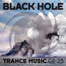 Various Artists - Black Hole Trance Music 04-23 (2023) Mp3 320kbps [PMEDIA] ⭐️