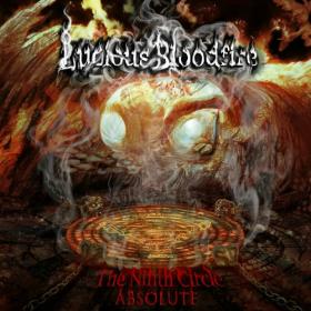 Lucious Bloodfire - 2023 - The Ninth Circle Absolute