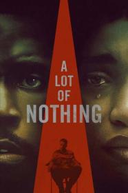 A Lot of Nothing 2022 1080p BluRay x265-LAMA[TGx]