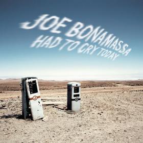 Joe Bonamassa - Had to Cry Today (2004 Blues) [Flac 16-44]