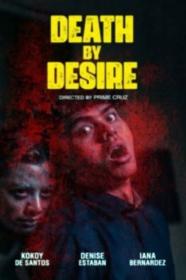 Death By Desire 2023 1080p Tagalog WEB-DL x264 BONE