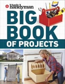 Family Handyman Big Book of Projects April 2023