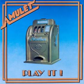 Amulet - Play it (1977) LP⭐FLAC