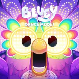 Bluey - Dance Mode! (2023) Mp3 320kbps [PMEDIA] ⭐️