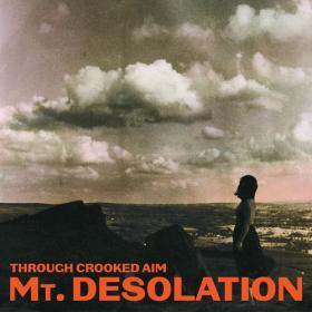 Mt  Desolation - Through Crooked Aim (2023) Mp3 320kbps [PMEDIA] ⭐️