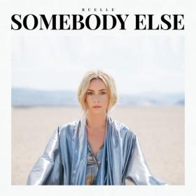 Ruelle - Somebody Else (2022 Alternativa e indie) [Flac 16-44]