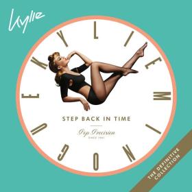 Kylie Minogue - Step Back In Time The Definitive Collection (2019 Pop) [Flac 16-44]