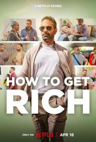 【高清剧集网 】致富攻略[全8集][简繁英字幕] How to Get Rich 2023 S01 1080p NF WEB-DL x264 DDP5.1-Huawei