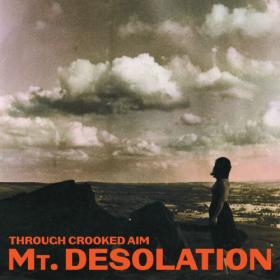 Mt  Desolation - Through Crooked Aim (2023) [24Bit-96kHz] FLAC [PMEDIA] ⭐️