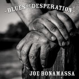Joe Bonamassa - Blues Of Desperation (2016 Blues) [Flac 16-44]
