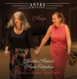 Martha Argerich, Maria Solozobova - Magie (2023) [FLAC]