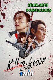 Kill Boksoon (2023) WEBRip [Dublado Portugues] 1Win