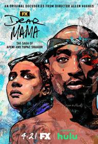 Dear Mama The Saga of Afeni and Tupac Shakur S01E01 720p WEB H264-CAKES[rarbg]