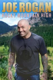 Joe Rogan Rocky Mountain High (2014) [1080p] [WEBRip] [YTS]