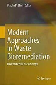 [ CourseBoat.com ] Modern Approaches in Waste Bioremediation - Environmental Microbiology (True EPUB)