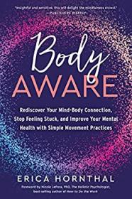 Body Aware - Rediscover Your Mind-Body Connection