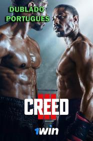 Creed III (2023) 1080p WEB-DL [Dublado Portugues] 1Win