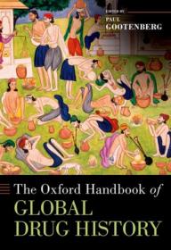 [ CourseWikia com ] The Oxford Handbook of Global Drug History (Oxford Handbook) (True PDF)