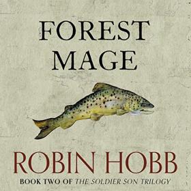 Robin Hobb - 2012 - Forest Mage꞉ Soldier Son, Book 2 (Fantasy)