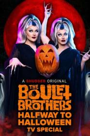 The Boulet Brothers Halfway to Halloween 2023 1080p WEBRip x265-LAMA[TGx]