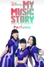 My Music Story Perfume (2020) [JAPANESE] [720p] [WEBRip] [YTS]