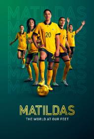 Matildas The World at Our Feet S01 720p DSNP WEBRip DDP5.1 x264-EDITH[rartv]