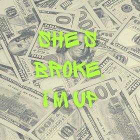 Various Artists - she's broke, I'm up (2023) Mp3 320kbps [PMEDIA] ⭐️