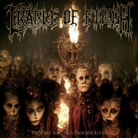 Cradle Of Filth - Trouble and Their Double Lives (2023) [24Bit-44.1kHz] FLAC [PMEDIA] ⭐️