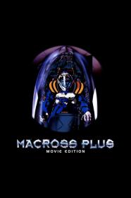 Macross Plus Movie Edition (1995) [720p] [BluRay] [YTS]