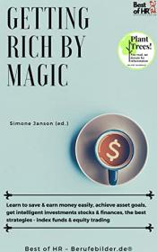 [ FreeCryptoLearn com ] Getting Rich by Magic