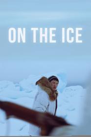 On The Ice (2011) [720p] [WEBRip] [YTS]