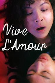 Vive LAmour (1994) [720p] [BluRay] [YTS]