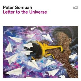 Peter Somuah - Letter to the Universe (2023) [24Bit-96kHz] FLAC [PMEDIA] ⭐️