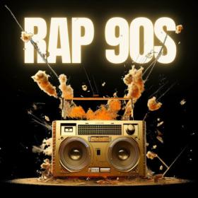 Various Artists - RAP 90S (2023) Mp3 320kbps [PMEDIA] ⭐️