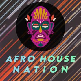 Various Artists - Afro House Nation (2023) Mp3 320kbps [PMEDIA] ⭐️