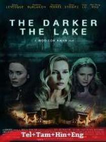 The Darker The Lake (2022) 720p BluRay - [Tel + Tam + Hin + Eng]