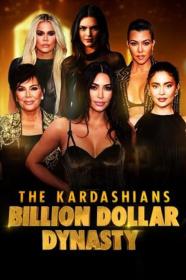The Kardashians Billion Dollar Dynasty (2023) [1080p] [WEBRip] [YTS]